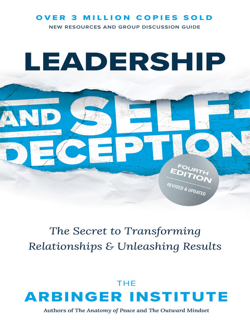 Title details for Leadership and Self-Deception by The Arbinger Institute - Available